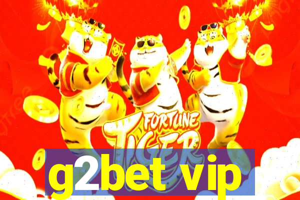 g2bet vip