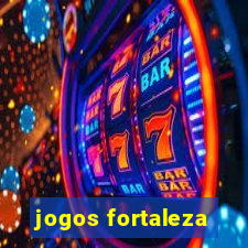 jogos fortaleza