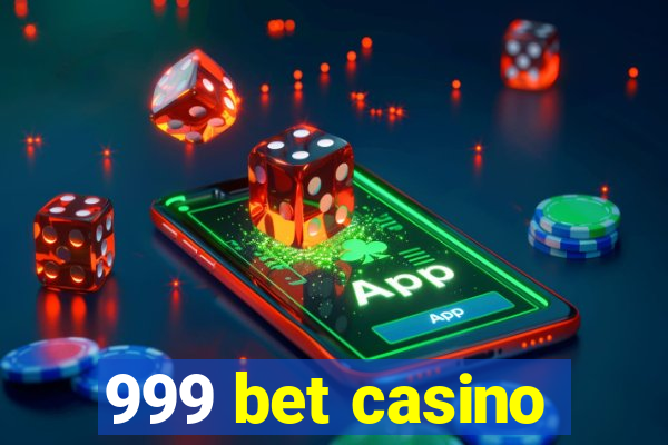 999 bet casino