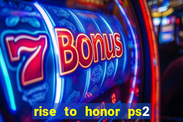 rise to honor ps2 iso pt br