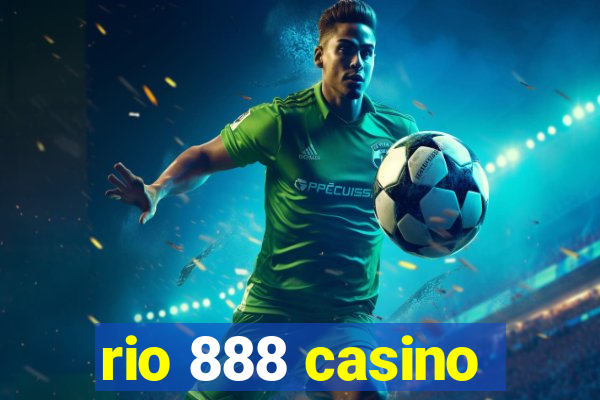 rio 888 casino