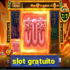 slot gratuito