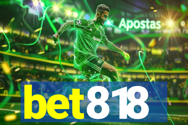 bet818