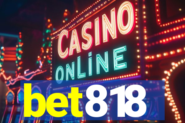 bet818