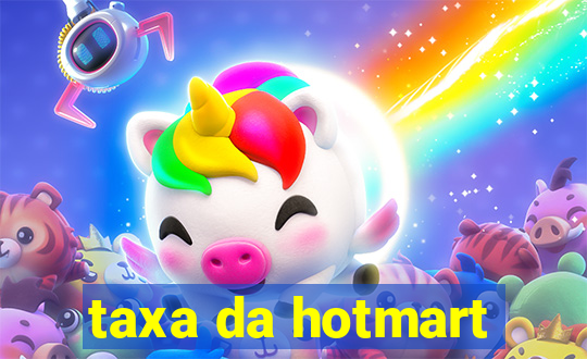 taxa da hotmart