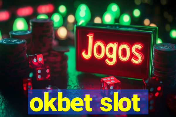 okbet slot