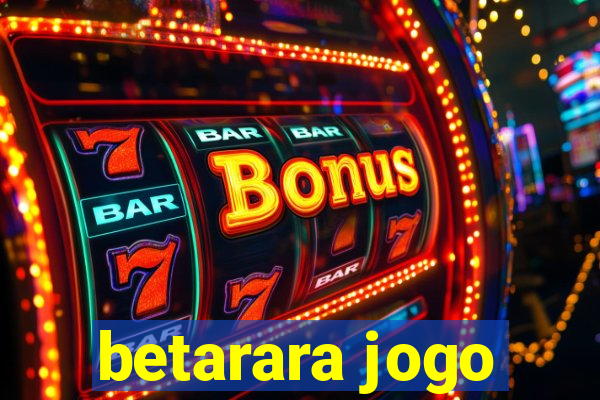 betarara jogo