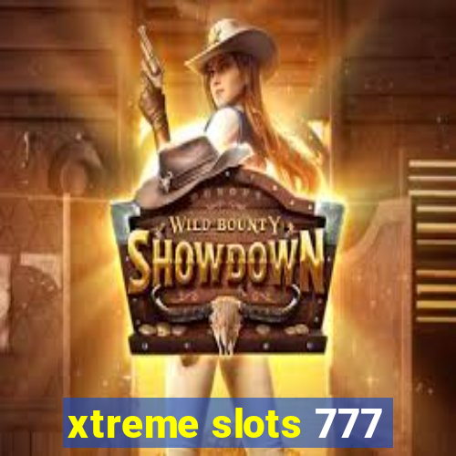 xtreme slots 777