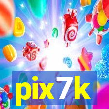 pix7k