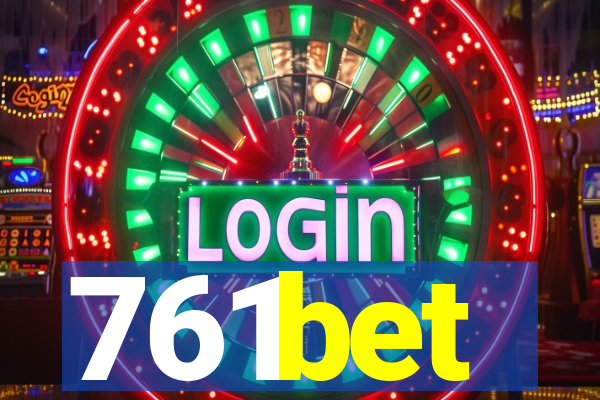 761bet