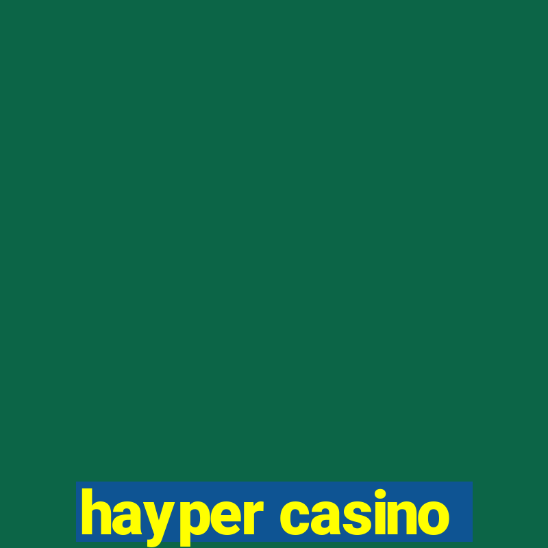 hayper casino