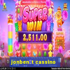 jonben茅t cassino