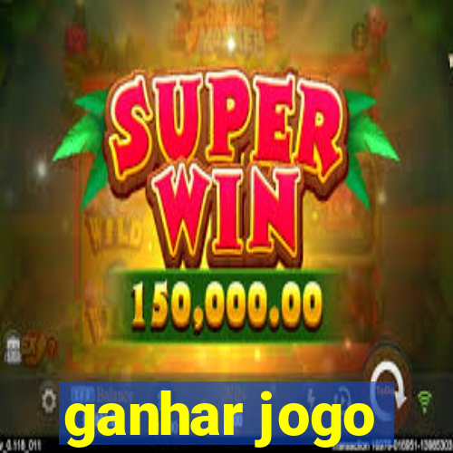 ganhar jogo