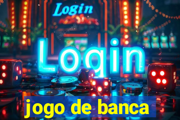 jogo de banca