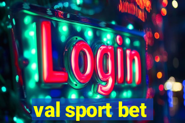 val sport bet