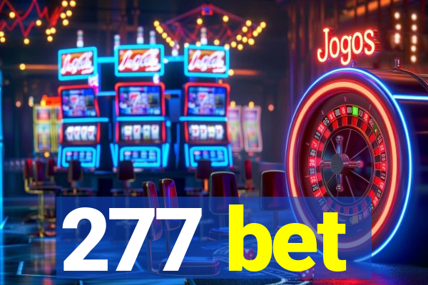 277 bet