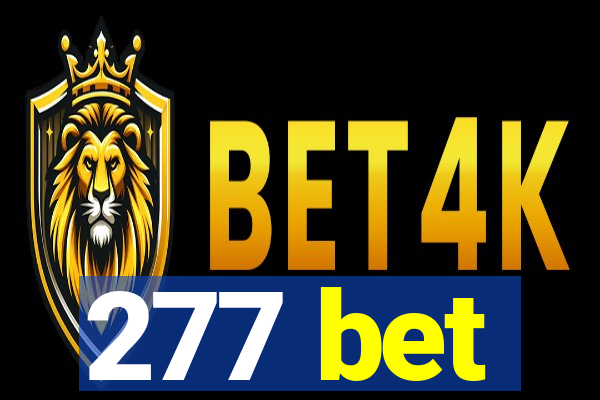 277 bet