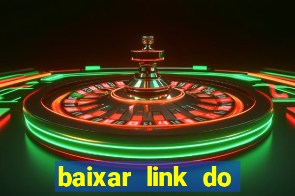 baixar link do jogo do tigre