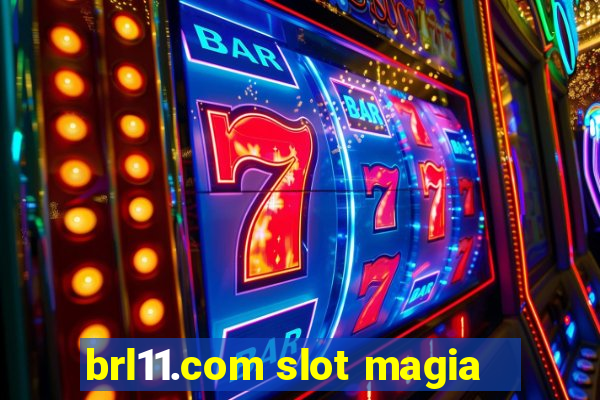 brl11.com slot magia