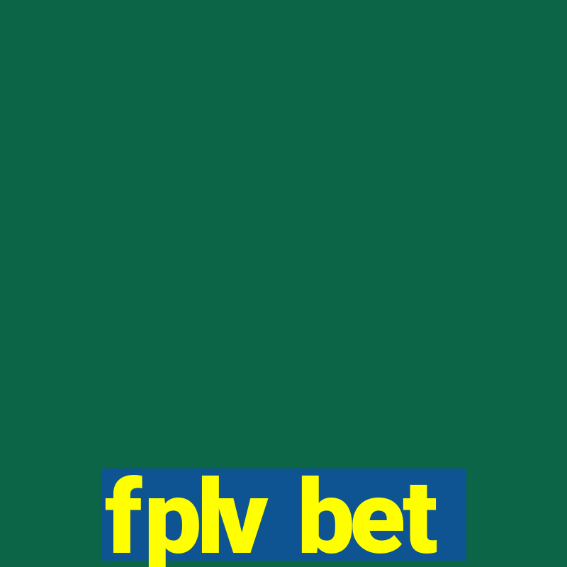 fplv bet