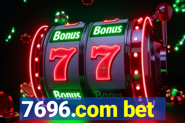 7696.com bet