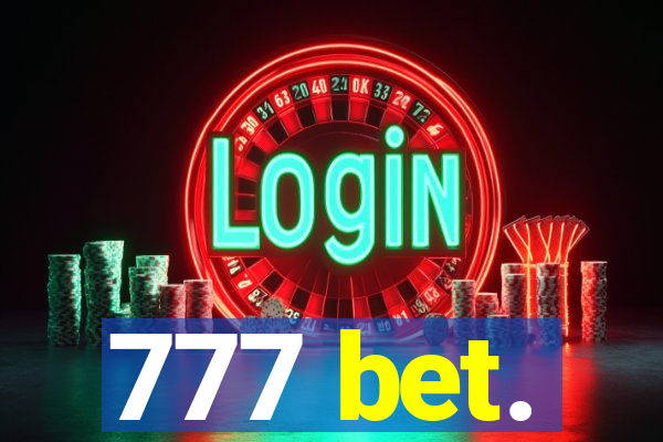 777 bet.