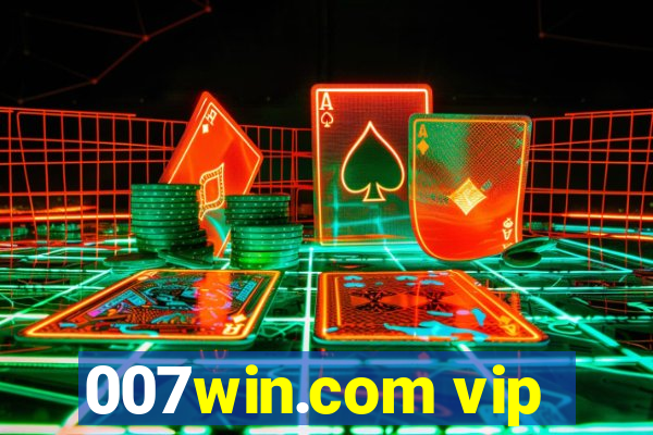 007win.com vip