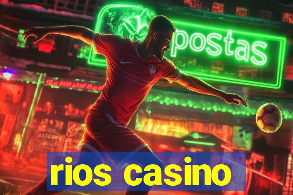 rios casino