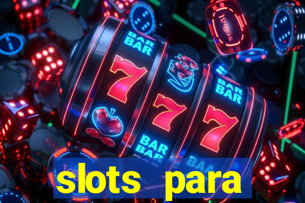 slots para máquinas de frutas