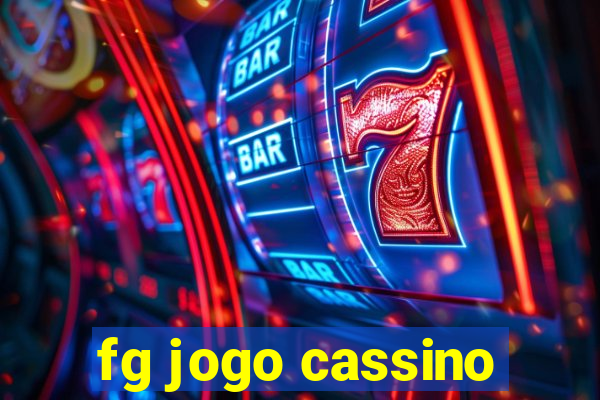 fg jogo cassino