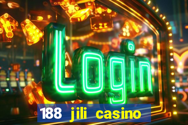 188 jili casino login register philippines