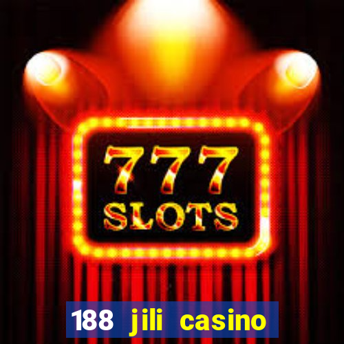 188 jili casino login register philippines