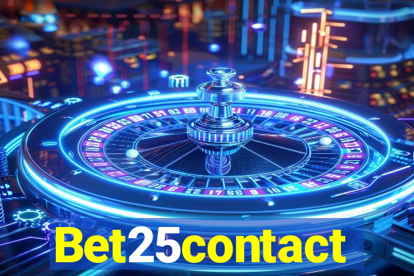 Bet25contact