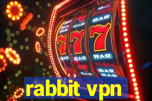 rabbit vpn