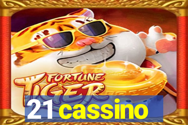 21 cassino