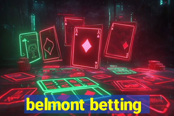 belmont betting