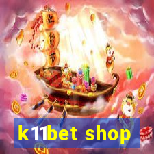 k11bet shop