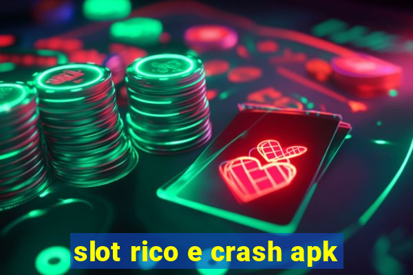 slot rico e crash apk