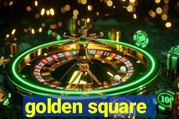 golden square