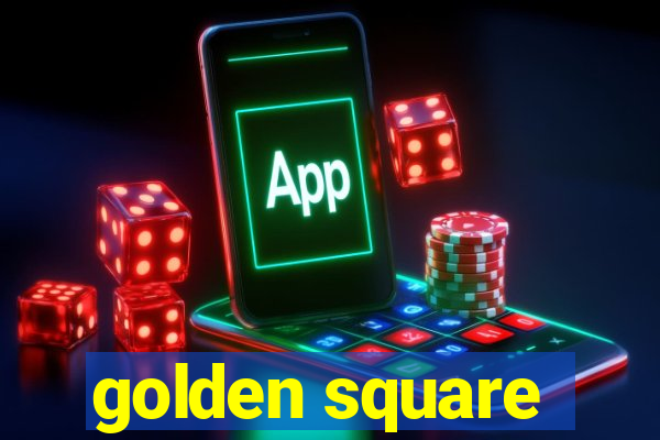 golden square