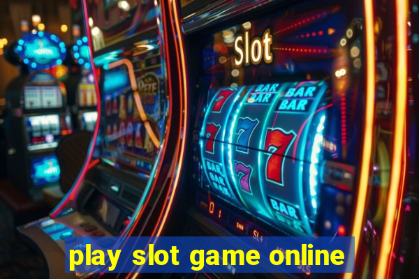 play slot game online