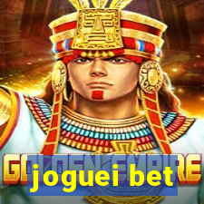 joguei bet