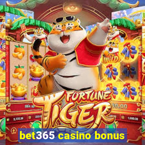 bet365 casino bonus