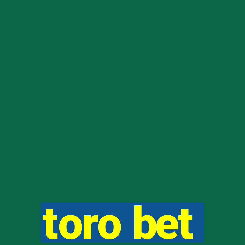 toro bet