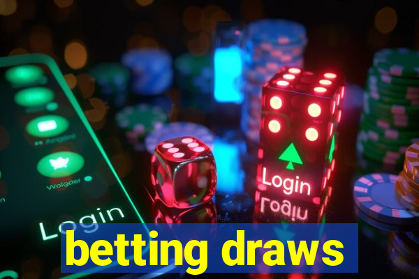 betting draws