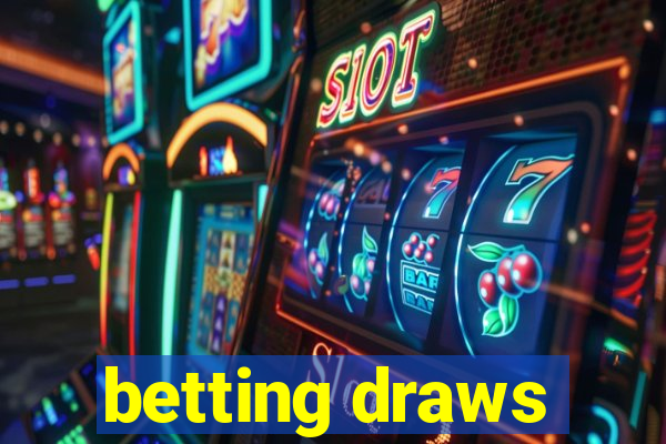 betting draws