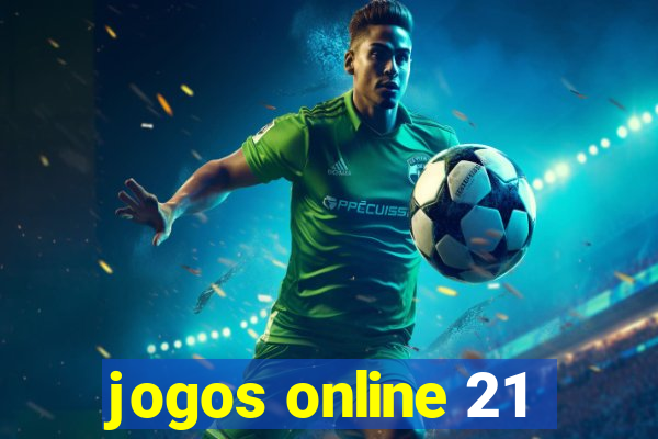 jogos online 21