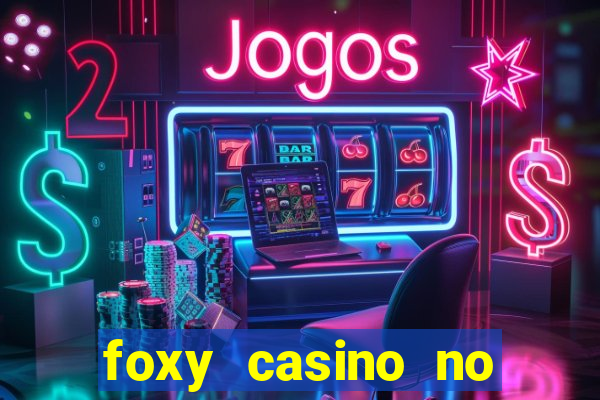 foxy casino no deposit bonus