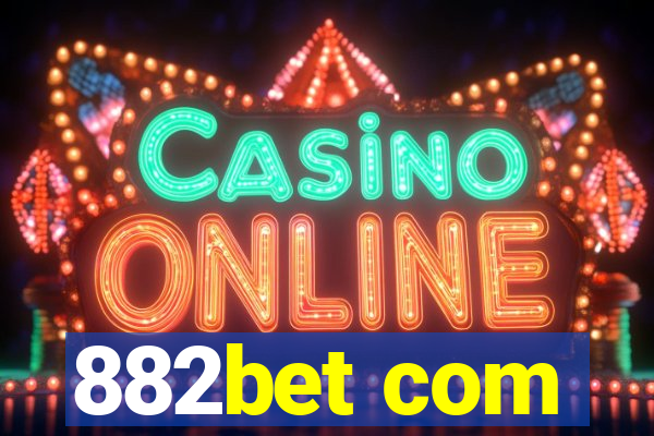 882bet com