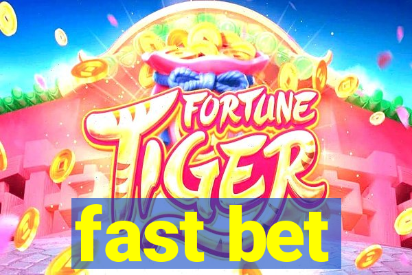 fast bet